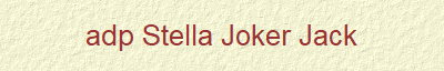 adp Stella Joker Jack